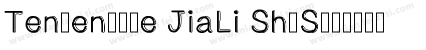 Tensentype JiaLi ShuS字体转换